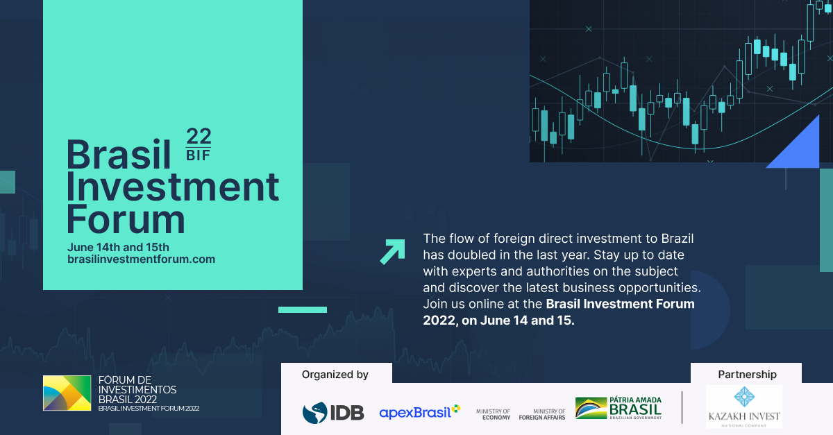 Бразилия инвестициялық форумы–2022